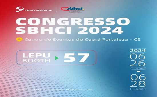 Join Lepu Medical at CONGRESSO SBHCI 2024!